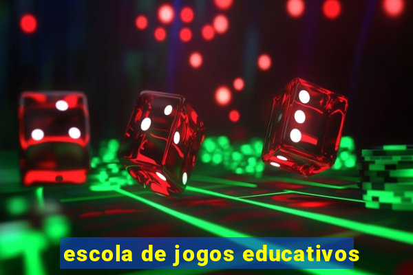 escola de jogos educativos